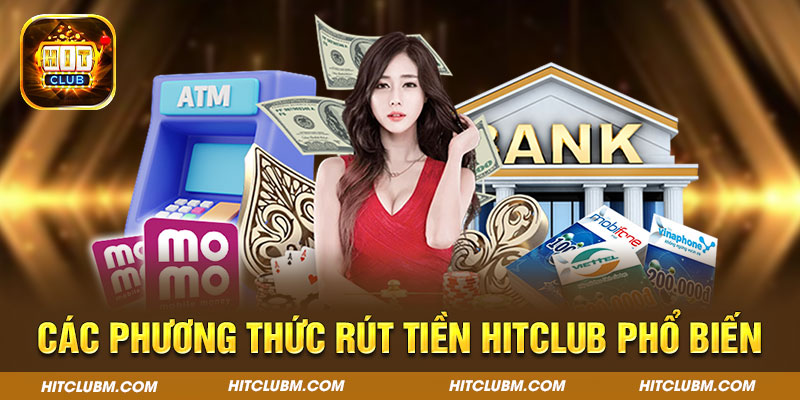 Các phương thức rút tiền phổ biến