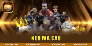 Kèo Ma Cao - Tỷ Lệ Kèo Trên Dưới Ma Cao Chuẩn Nhất 2024