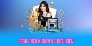 Điều Khoản Điều Kiện Chi Tiết Cụ Thể Tại Nhà Cái FB88