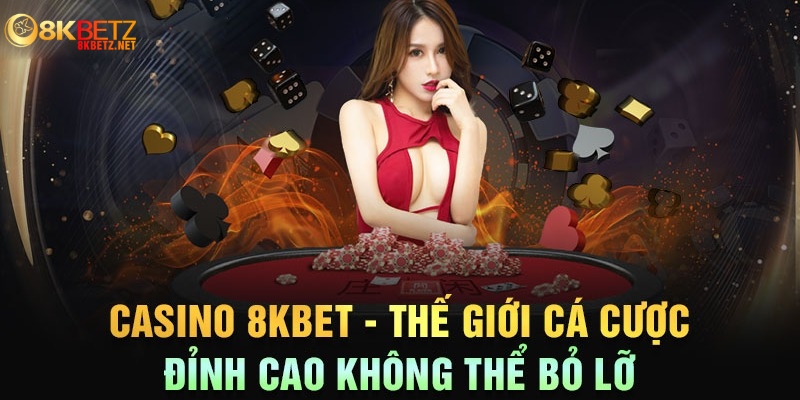 Những câu hỏi thường gặp tại Casino 8Kbet